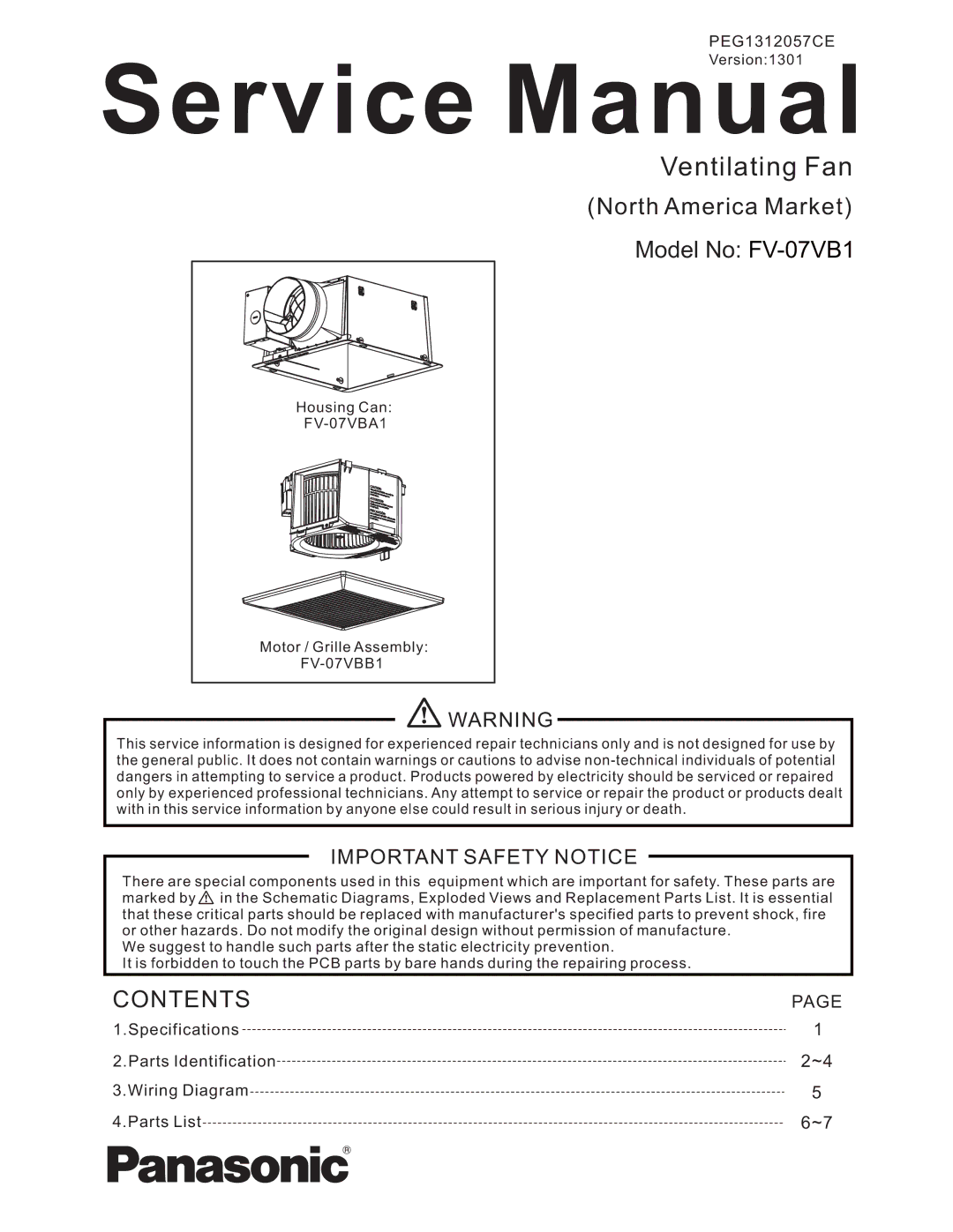 Panasonic service manual Ventilating Fan, North America Market Model No FV-07VB1 