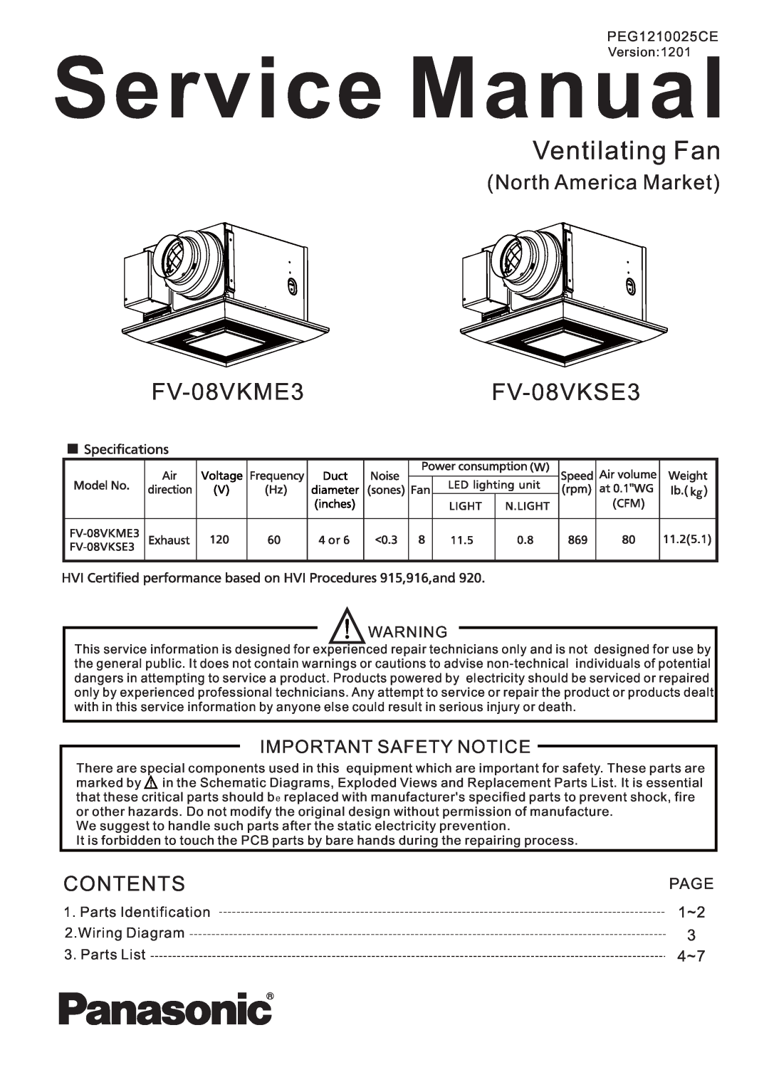 Panasonic service manual FV-08VKME3FV-08VKSE3, Ventilating Fan, North America Market, Contents, Important Safety Notice 