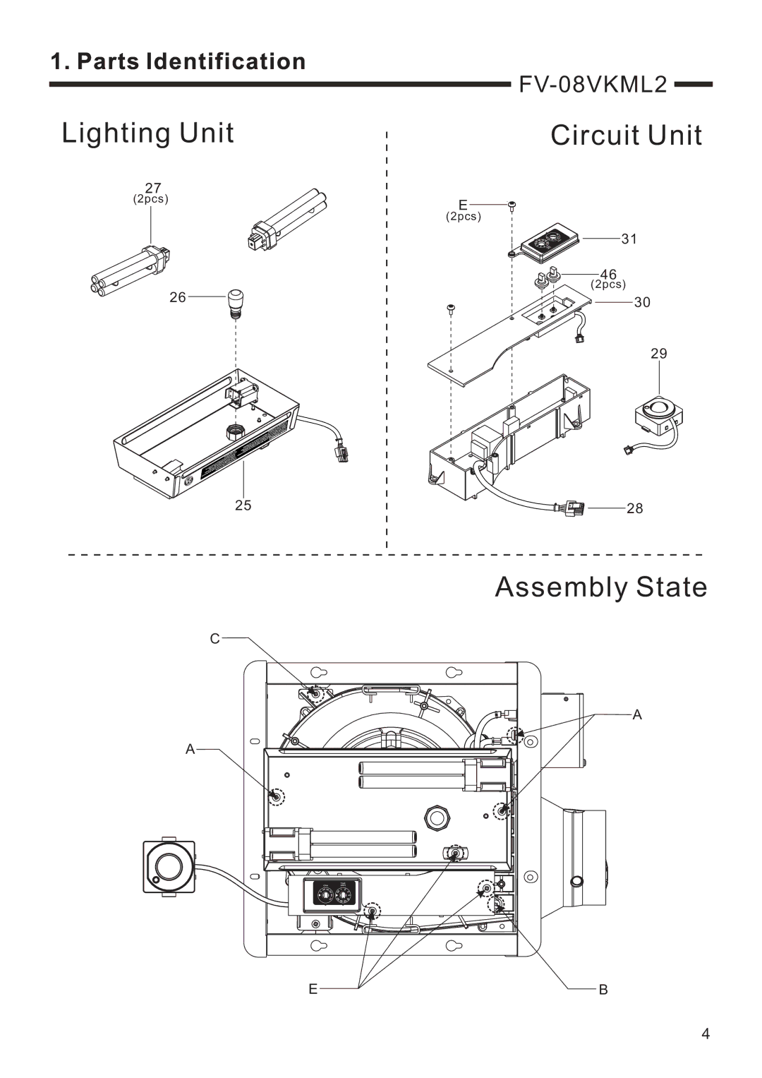 Panasonic FV-08VKML2, FV-08VKSL2 service manual Lighting Unit Circuit Unit 