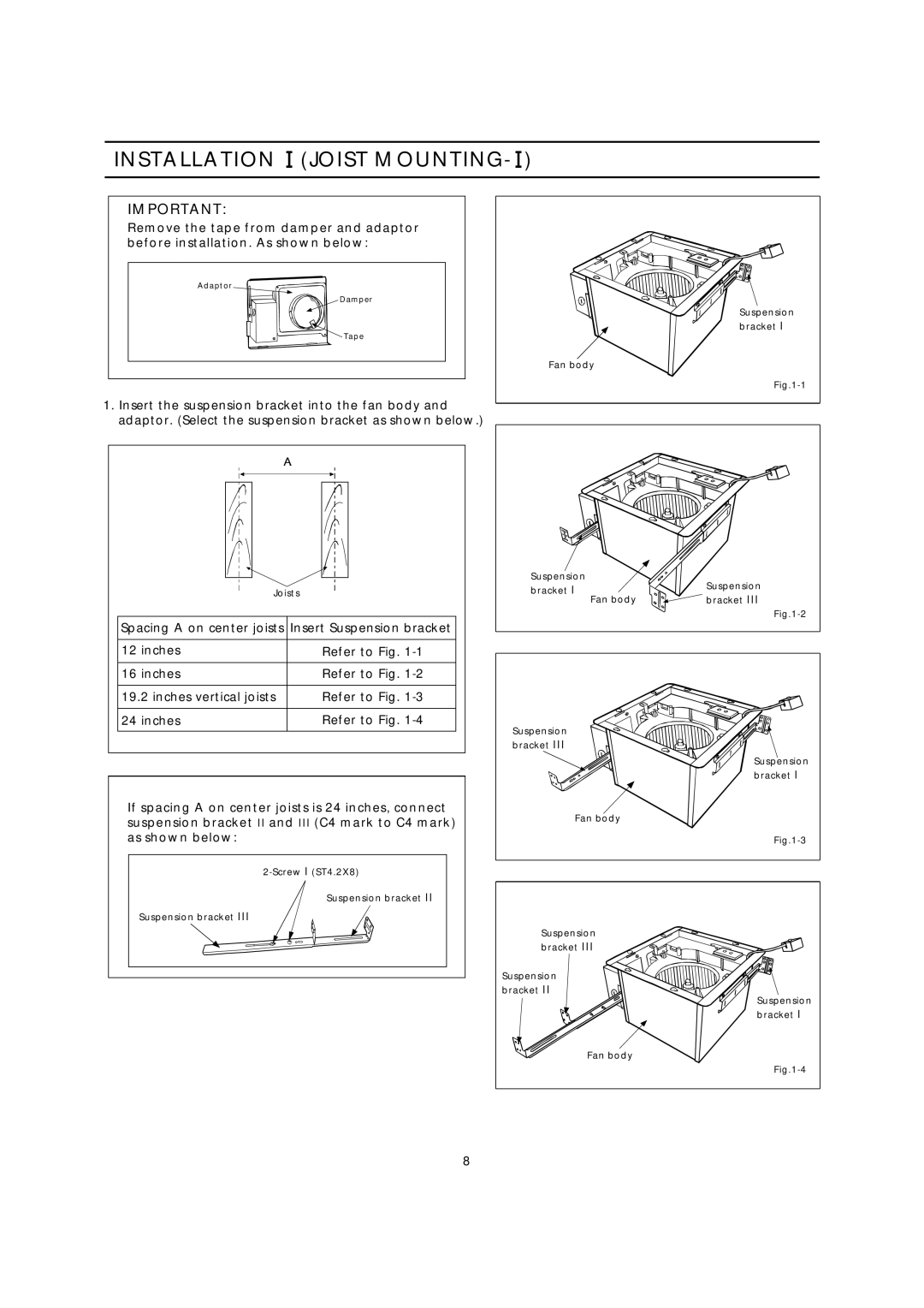 Panasonic FV-08VKSL2, FV-08VKML2 installation instructions Installation Joist Mounting 