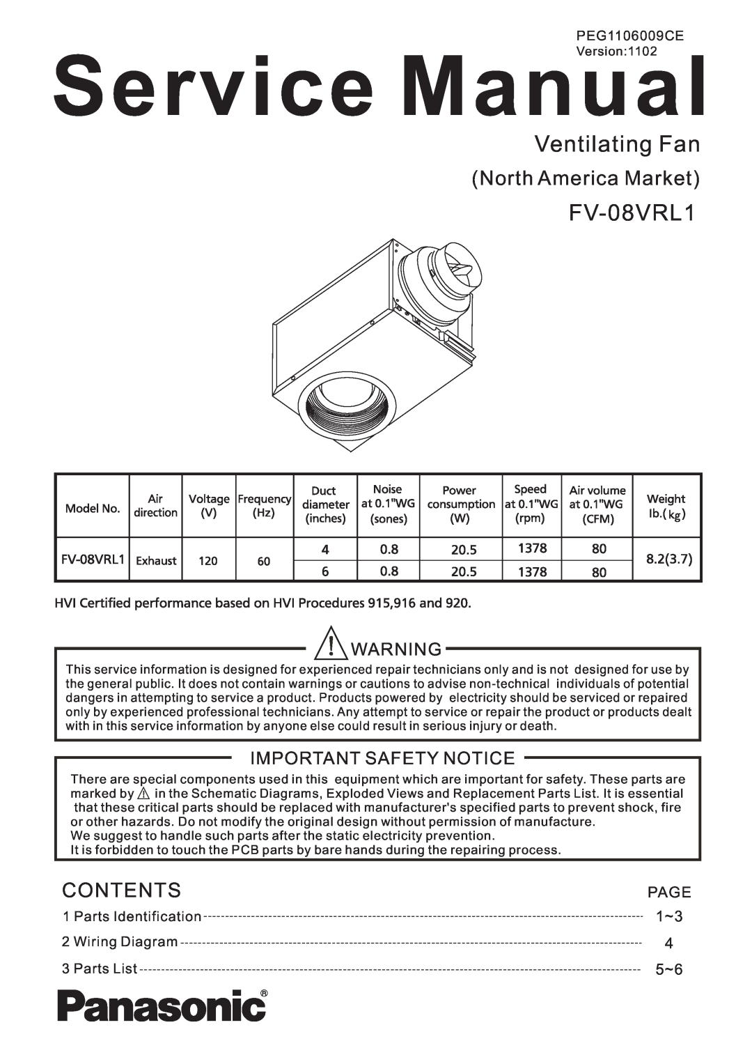 Panasonic FV-08VRL1 service manual Ventilating Fan, North America Market, Contents, Important Safety Notice, PEG1106009CE 