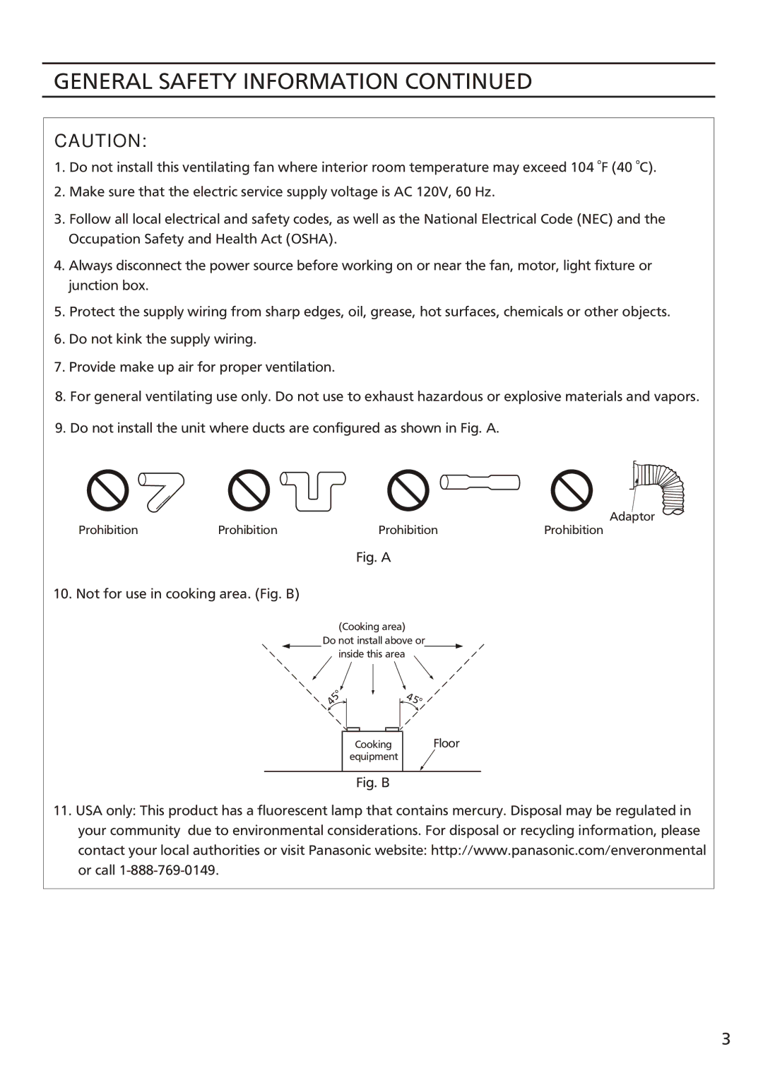 Panasonic FV-08vsl2 installation instructions Fig. a Not for use in cooking area. Fig. B 