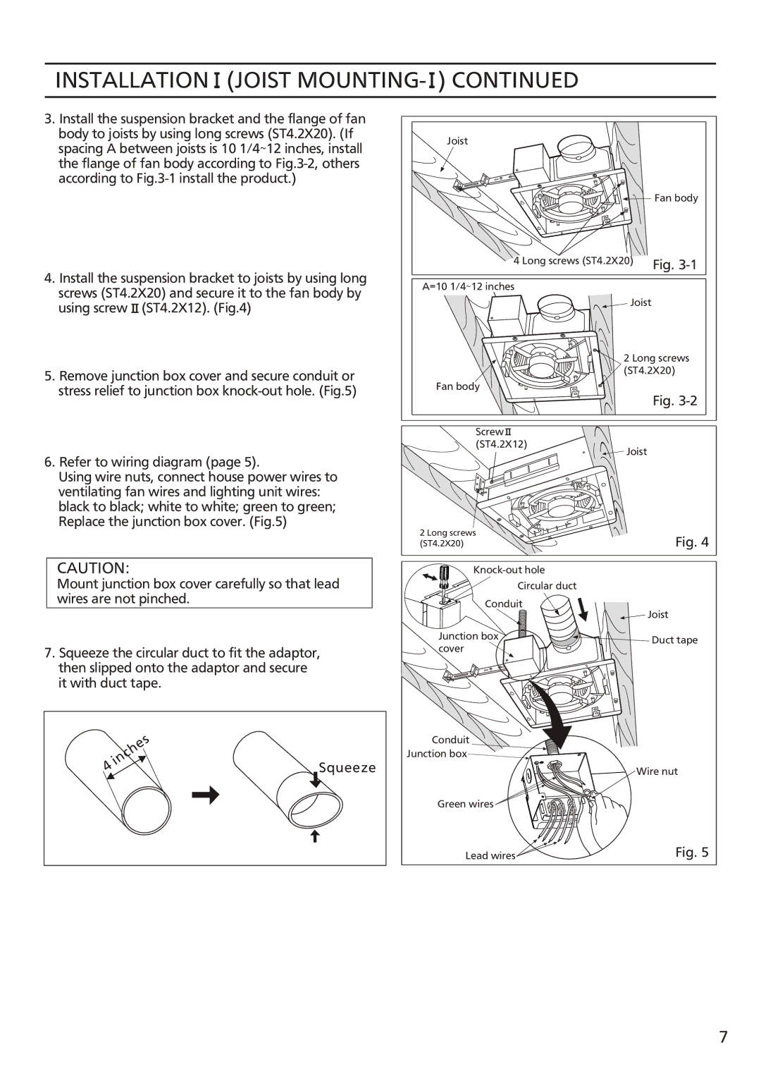 Panasonic FV-08vsl2 installation instructions Install the suspension bracket and the flange of fan 