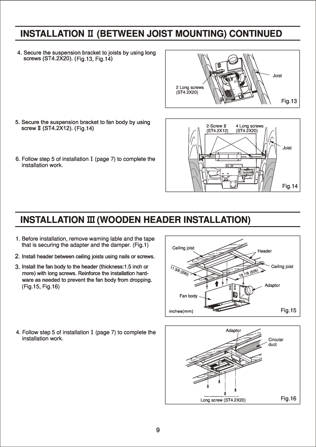 Panasonic FV-11VH2 manual Installation Between Joist Mounting Continued, Installation Wooden Header Installation 