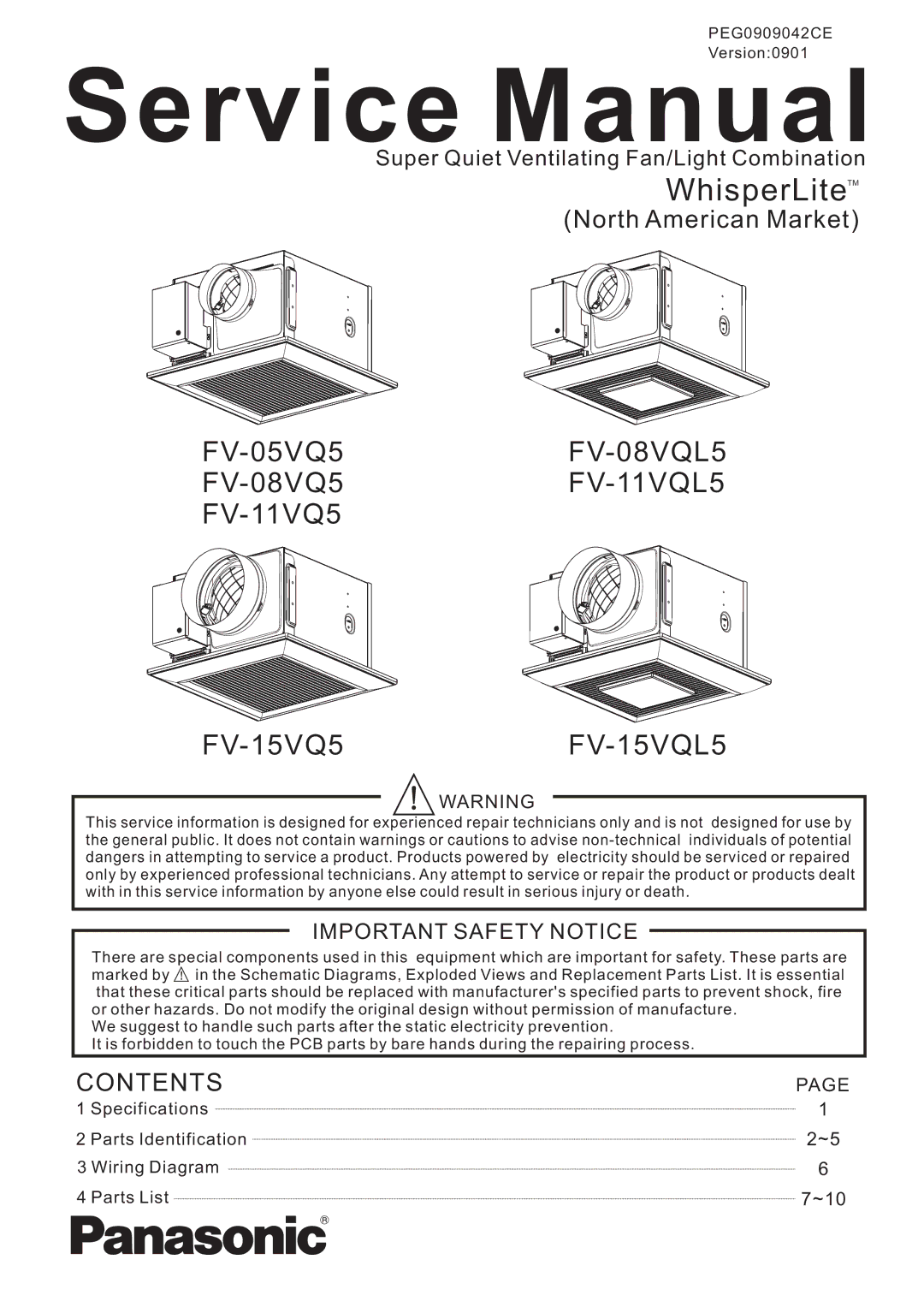 Panasonic FV-08VQL5, FV-11VQ5, FV-11VQL5, FV-08VQ5, FV-05VQ5 service manual WhisperLiteTM, FV-15VQ5FV-15VQL5 