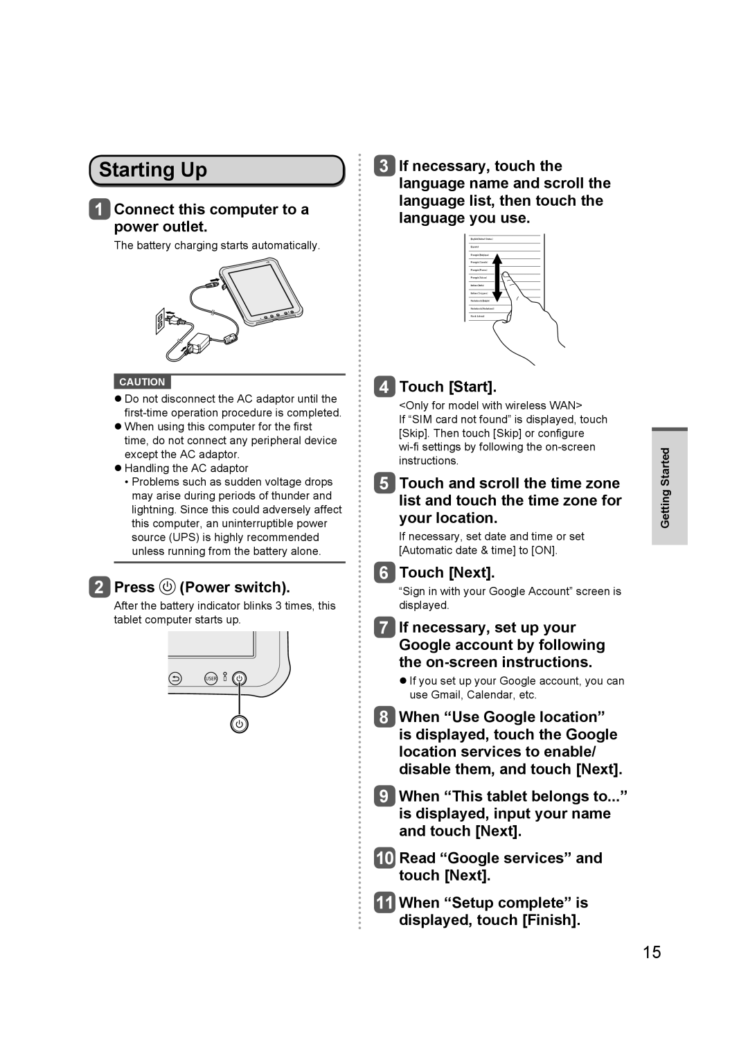 Panasonic FZ-A1 appendix Starting Up, Connect this computer to a power outlet, Press Power switch, Touch Start, Touch Next 