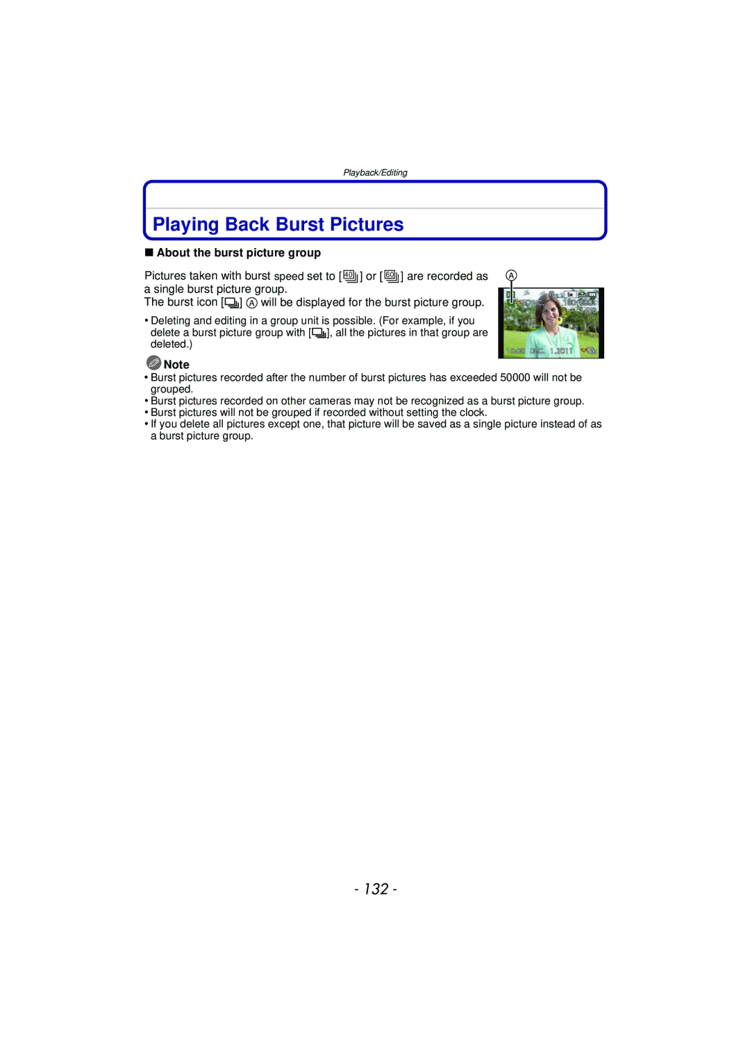 Panasonic DMCFZ150K owner manual Playing Back Burst Pictures, 132, About the burst picture group 