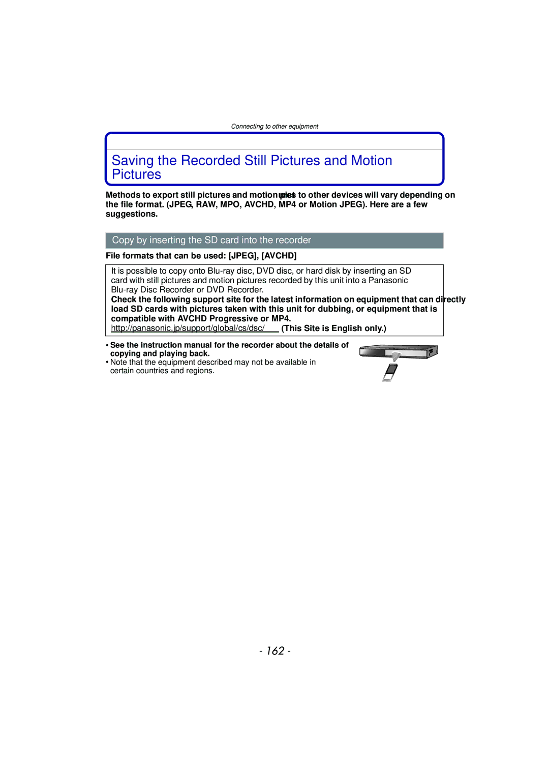 Panasonic FZ150 Saving the Recorded Still Pictures and Motion Pictures, 162, File formats that can be used JPEG, Avchd 