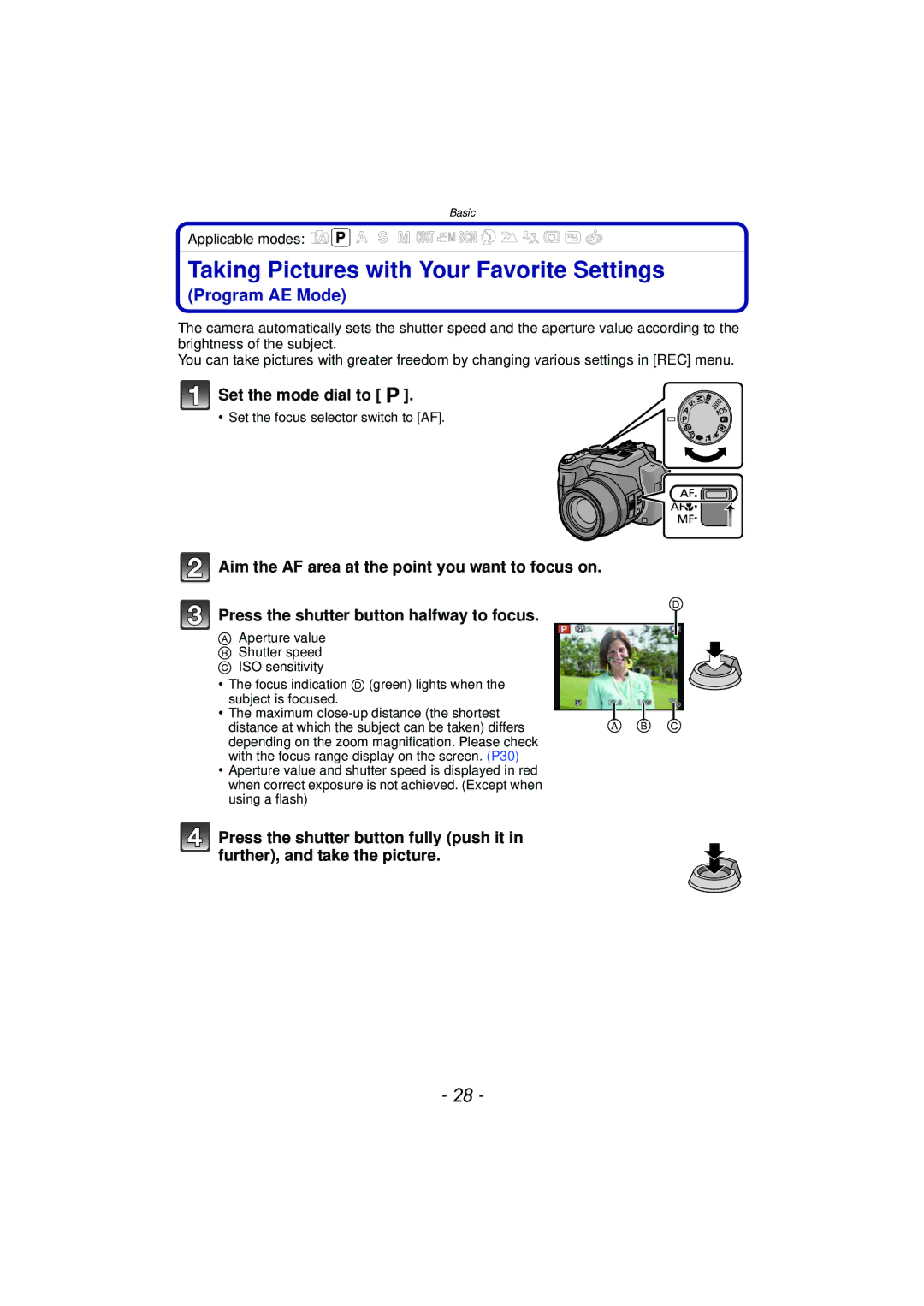 Panasonic DMCFZ150K owner manual Taking Pictures with Your Favorite Settings, Set the mode dial to, Applicable modes 