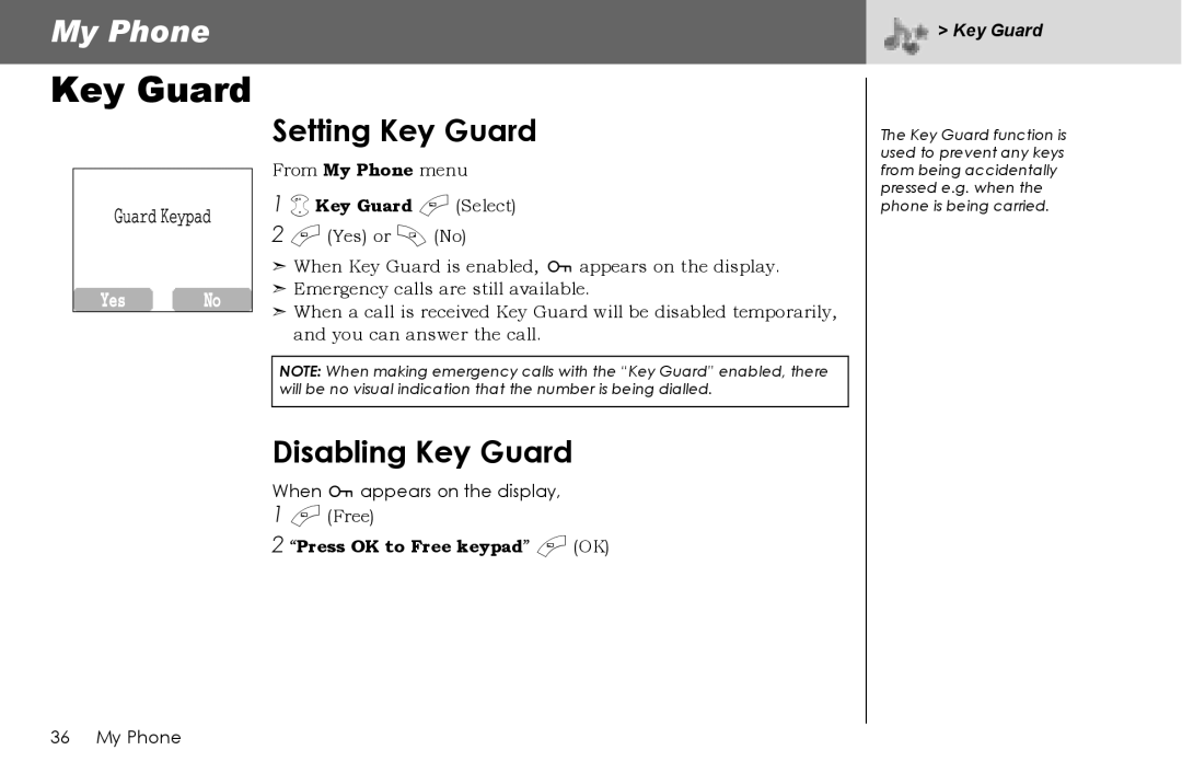 Panasonic G70 manual Setting Key Guard, Disabling Key Guard, Key Guard a Select, Press OK to Free keypad a OK 