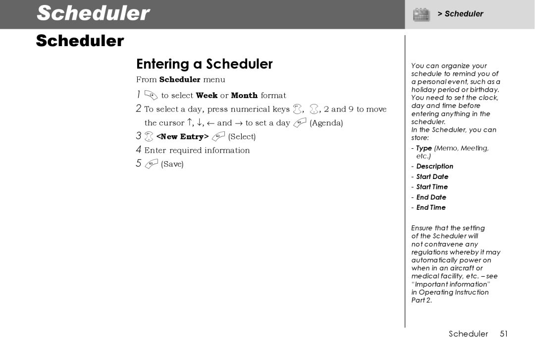 Panasonic G70 manual Entering a Scheduler, From Scheduler menu, New Entry a Select 