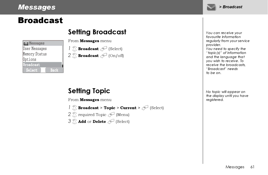 Panasonic G70 manual Setting Broadcast, Setting Topic, Broadcast a Select Broadcast a On/off 