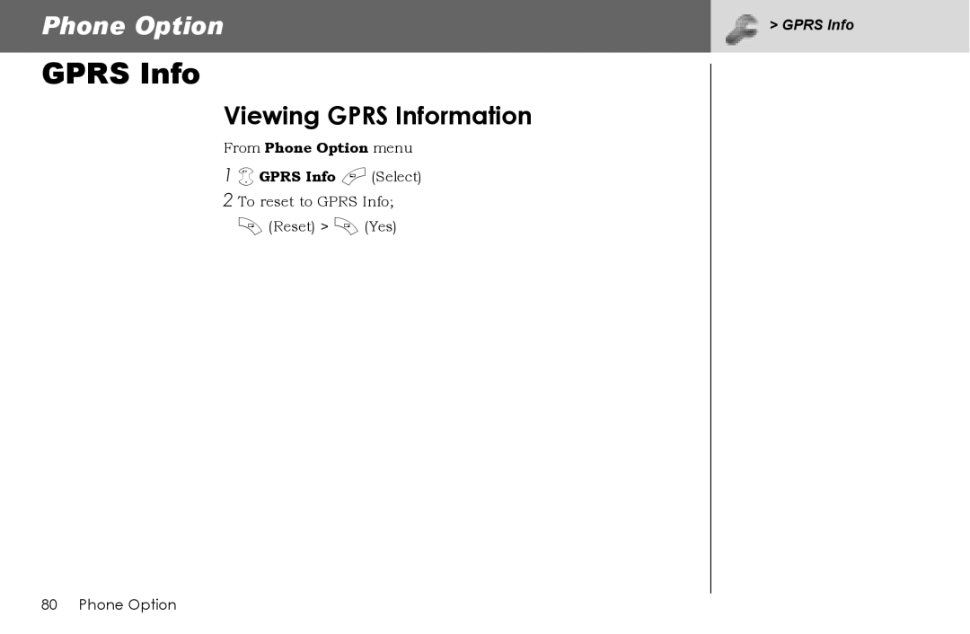 Panasonic G70 manual Viewing Gprs Information, From Phone Option menu 1 4 Gprs Info a Select 