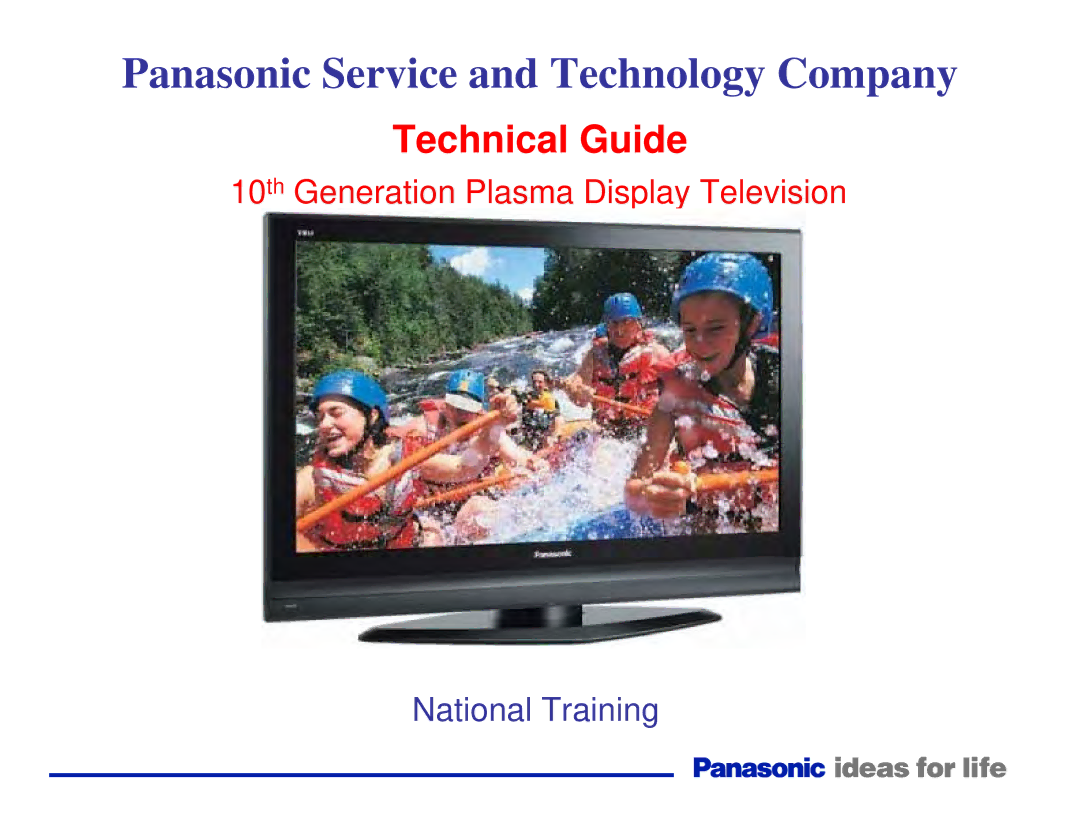 Panasonic Generation Plasma Display Television manual Panasonic Service and Technology Company 