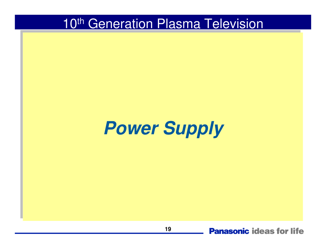 Panasonic Generation Plasma Display Television manual Power Supply 