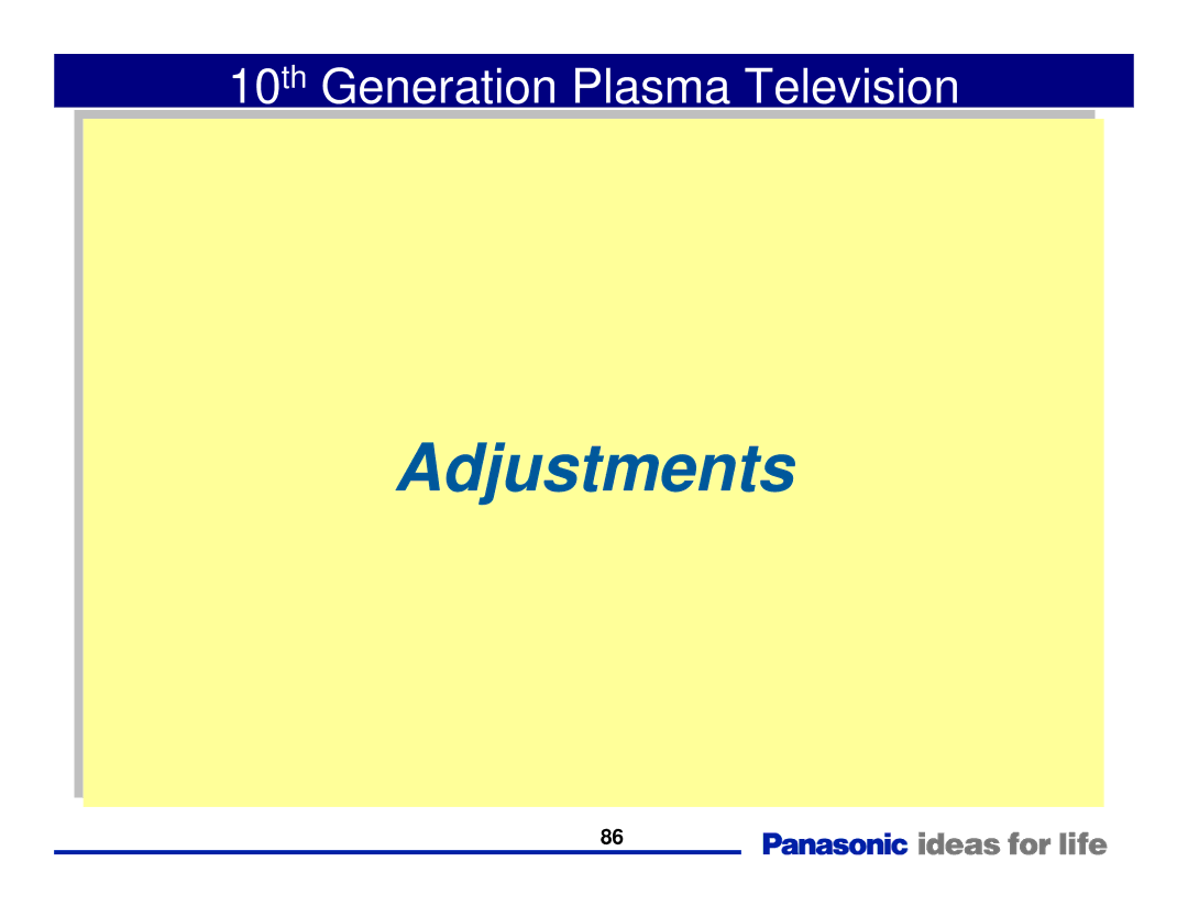 Panasonic Generation Plasma Display Television manual Adjustments 