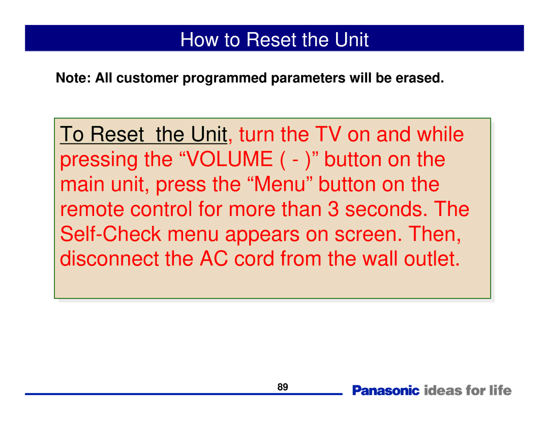 Panasonic Generation Plasma Display Television manual How to Reset the Unit 