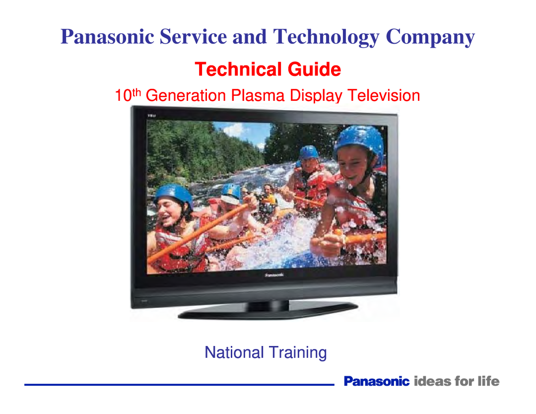 Panasonic Generation Plasma Display Television manual Panasonic Service and Technology Company, Technical Guide 