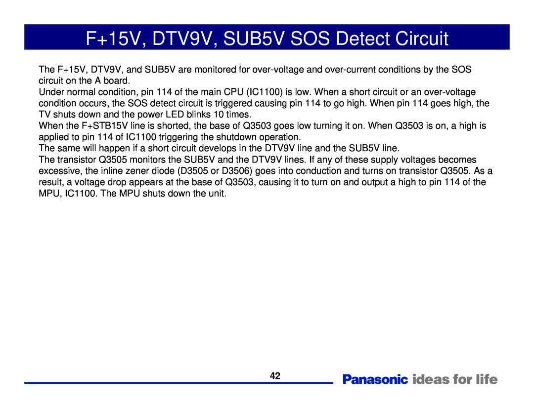 Panasonic Generation Plasma Display Television manual F+15V, DTV9V, SUB5V SOS Detect Circuit 