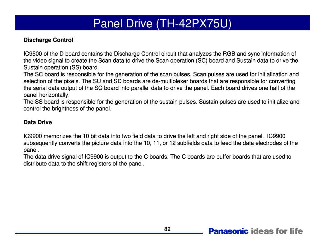 Panasonic Generation Plasma Display Television manual Panel Drive TH-42PX75U, Discharge Control, Data Drive 
