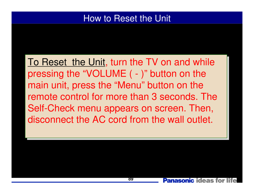 Panasonic Generation Plasma Display Television manual How to Reset the Unit 