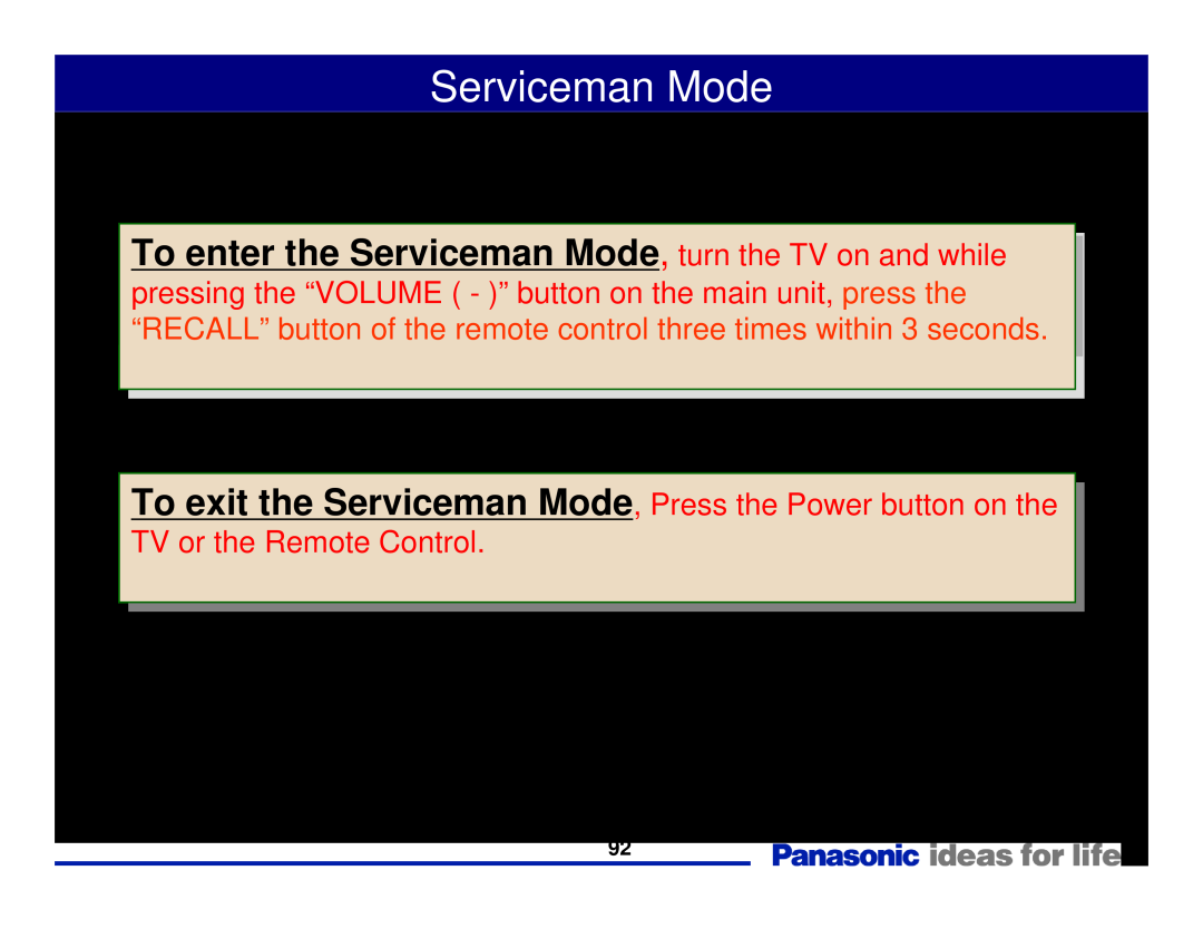 Panasonic Generation Plasma Display Television manual Serviceman Mode, TV or the Remote Control 