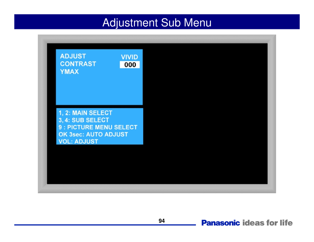 Panasonic Generation Plasma Display Television manual Adjustment Sub Menu 