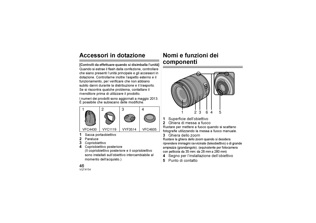 Panasonic H-FS14140 operating instructions Accessori in dotazione, Nomi e funzioni dei componenti, Ghiera dello zoom 