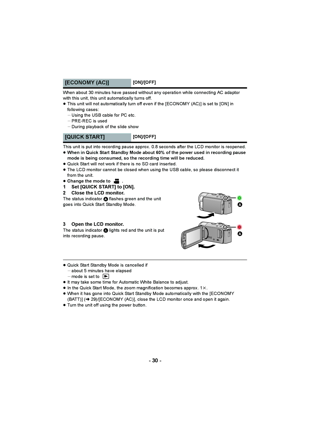 Panasonic HC-V10 Economy AC, Set Quick Start to on Close the LCD monitor, Open the LCD monitor, ≥ Change the mode to 