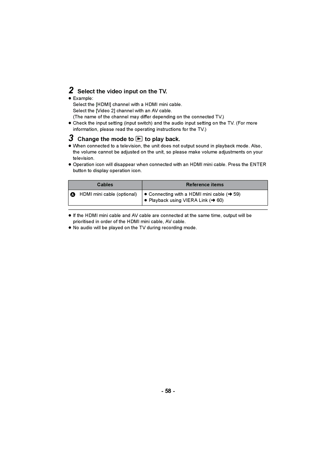 Panasonic HC-V10 Select the video input on the TV, Change the mode to to play back, Cables Reference items 