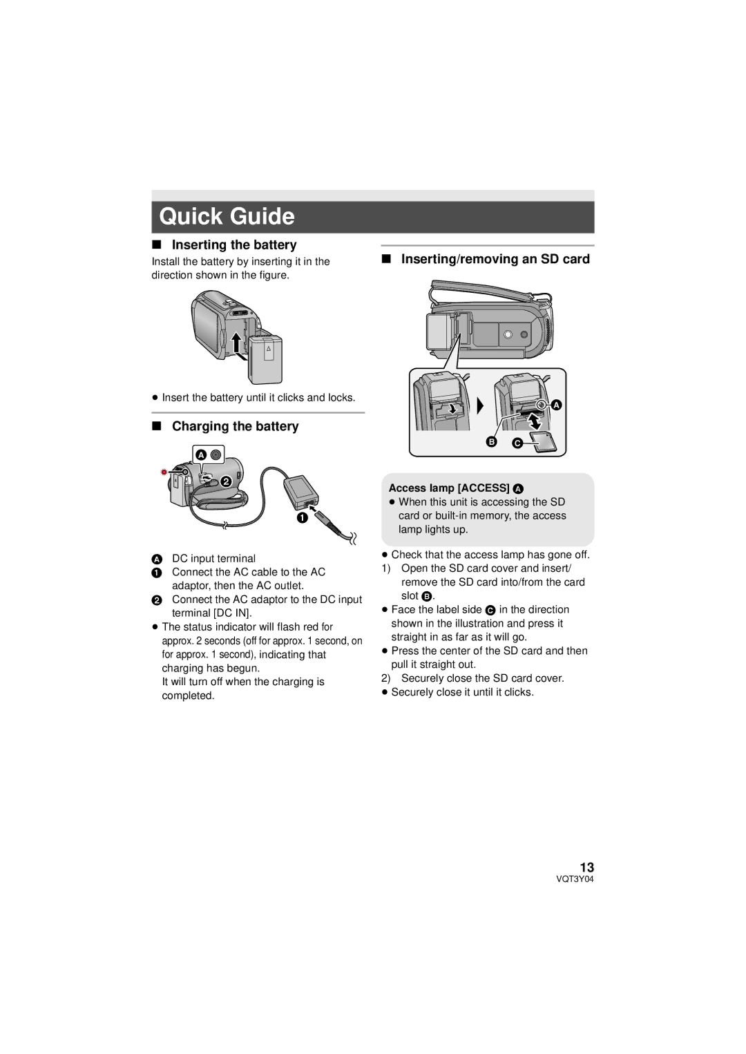 Panasonic HC-V100 Quick Guide, Inserting the battery, Inserting/removing an SD card, Charging the battery,    