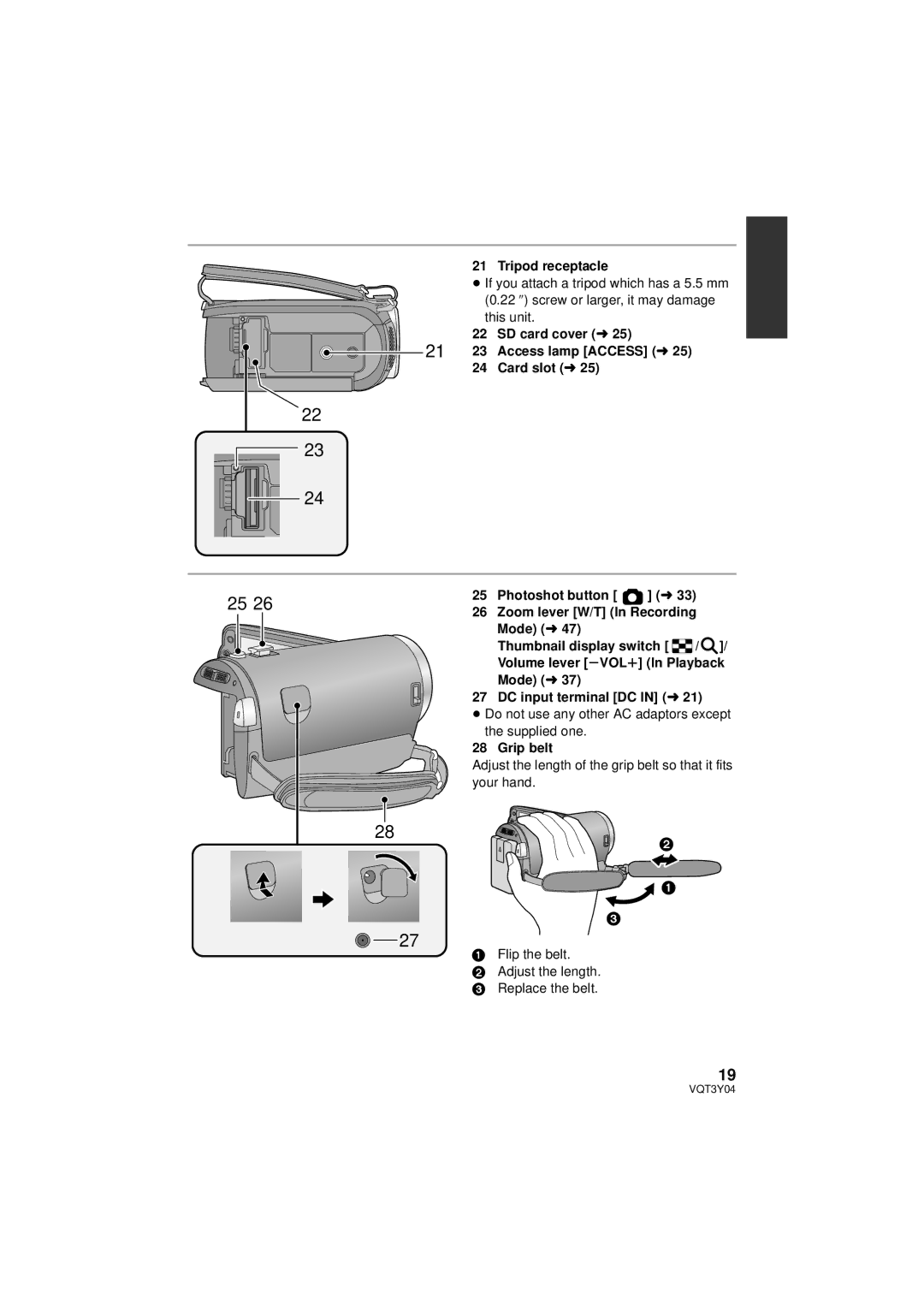 Panasonic HC-V100 owner manual Tripod receptacle, Supplied one Grip belt, Your hand 