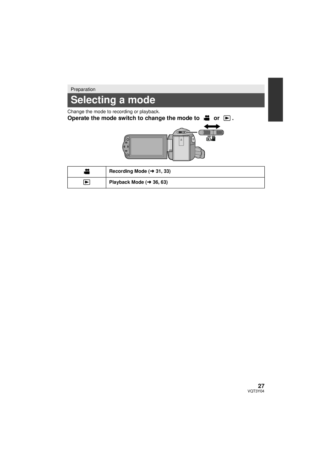 Panasonic HC-V100 Selecting a mode, Operate the mode switch to change the mode to or, Recording Mode l31 Playback Mode l36 