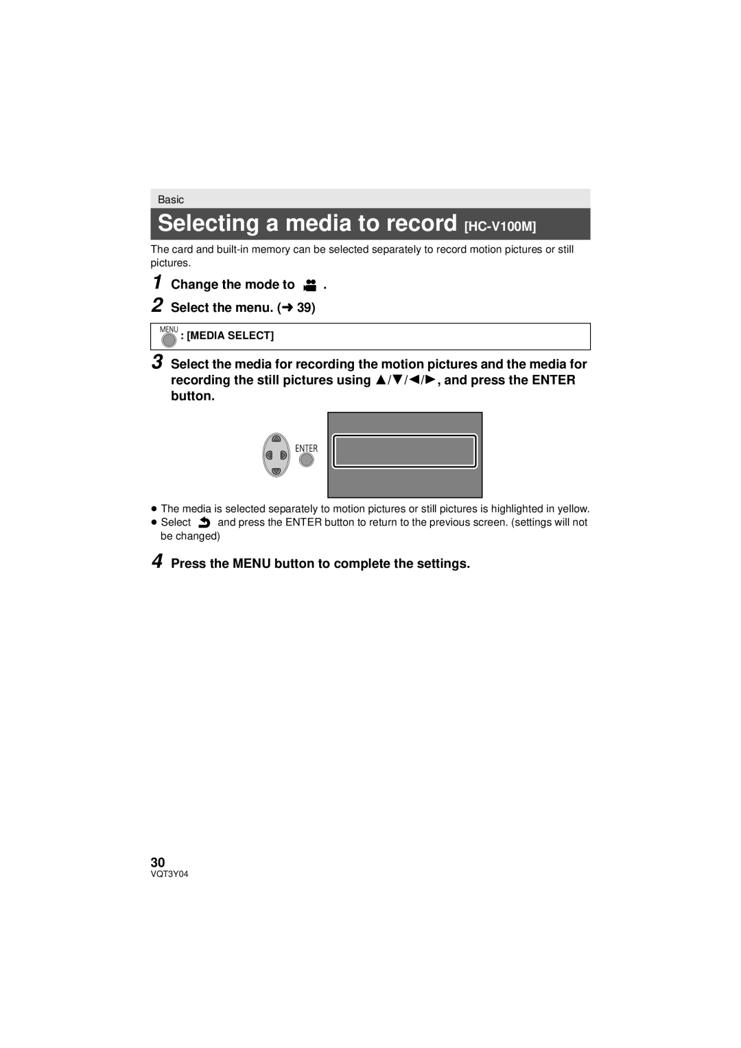 Panasonic owner manual Selecting a media to record HC-V100M, Change the mode to Select the menu. l39 