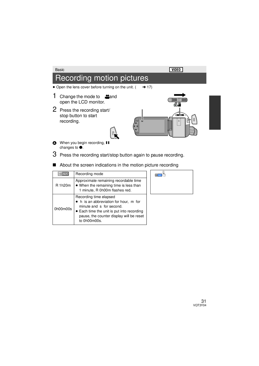 Panasonic HC-V100 owner manual Recording motion pictures, ≥ Open the lens cover before turning on the unit. l17 