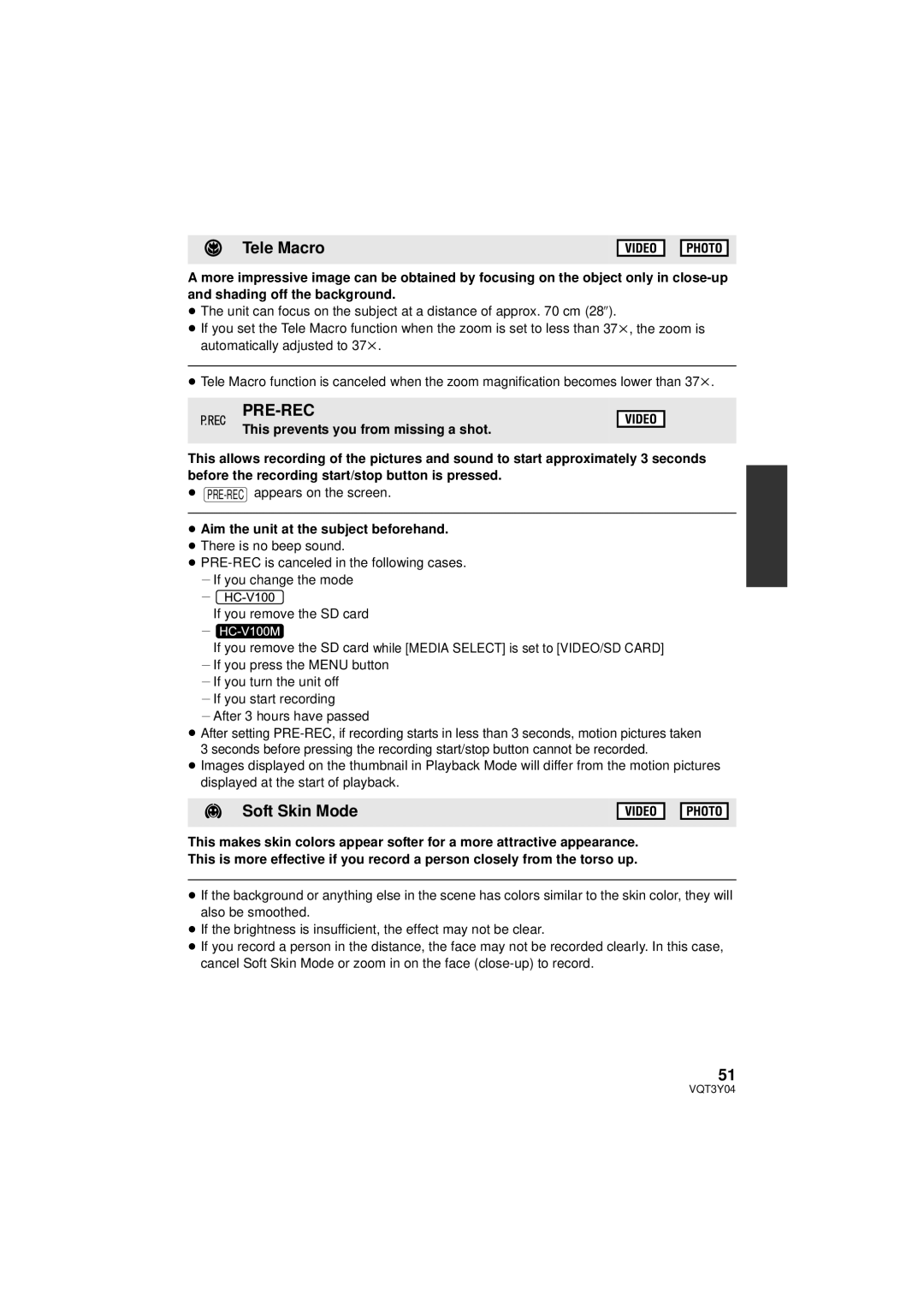 Panasonic HC-V100 owner manual Tele Macro, Pre-Rec, Soft Skin Mode, ≥ Aim the unit at the subject beforehand 