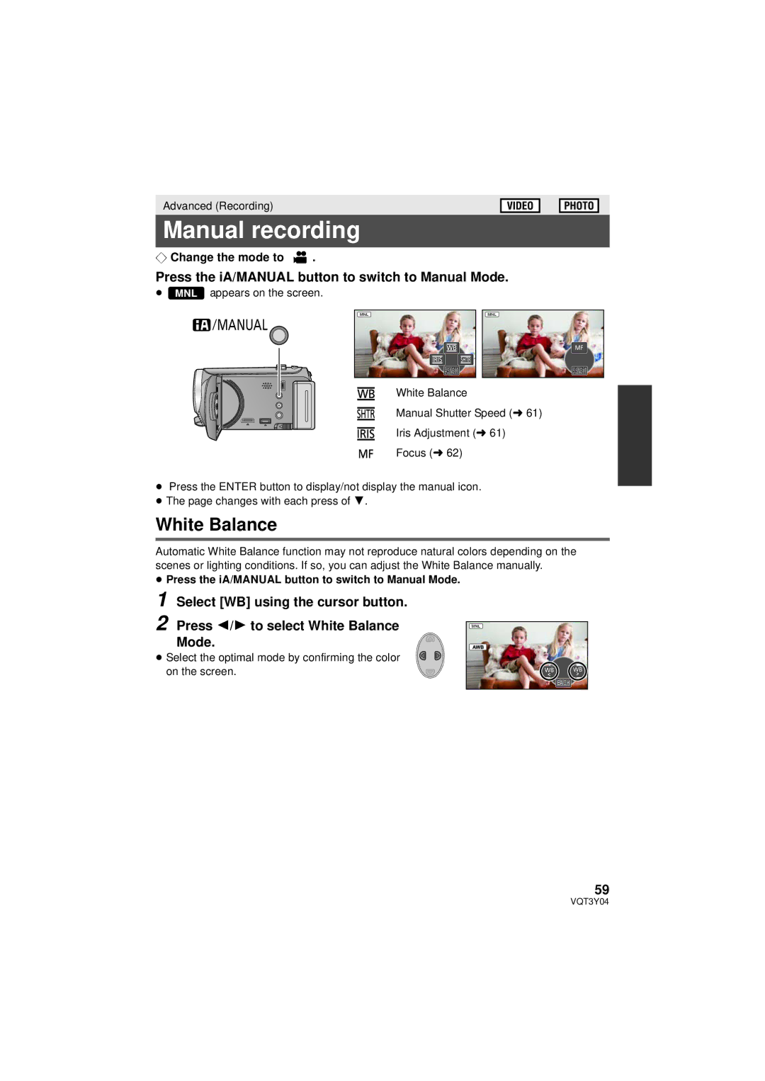 Panasonic HC-V100 owner manual Manual recording, White Balance, Press the iA/MANUAL button to switch to Manual Mode 