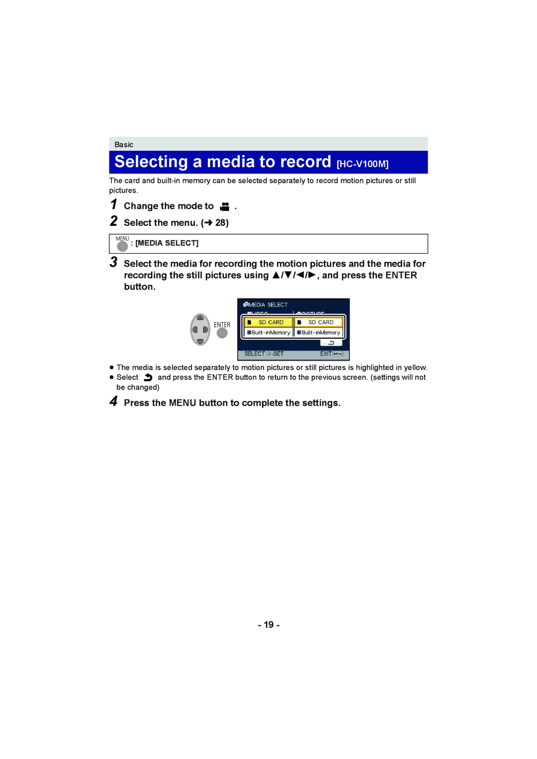 Panasonic Selecting a media to record HC-V100M, Change the mode to Select the menu. l28, Media Select 