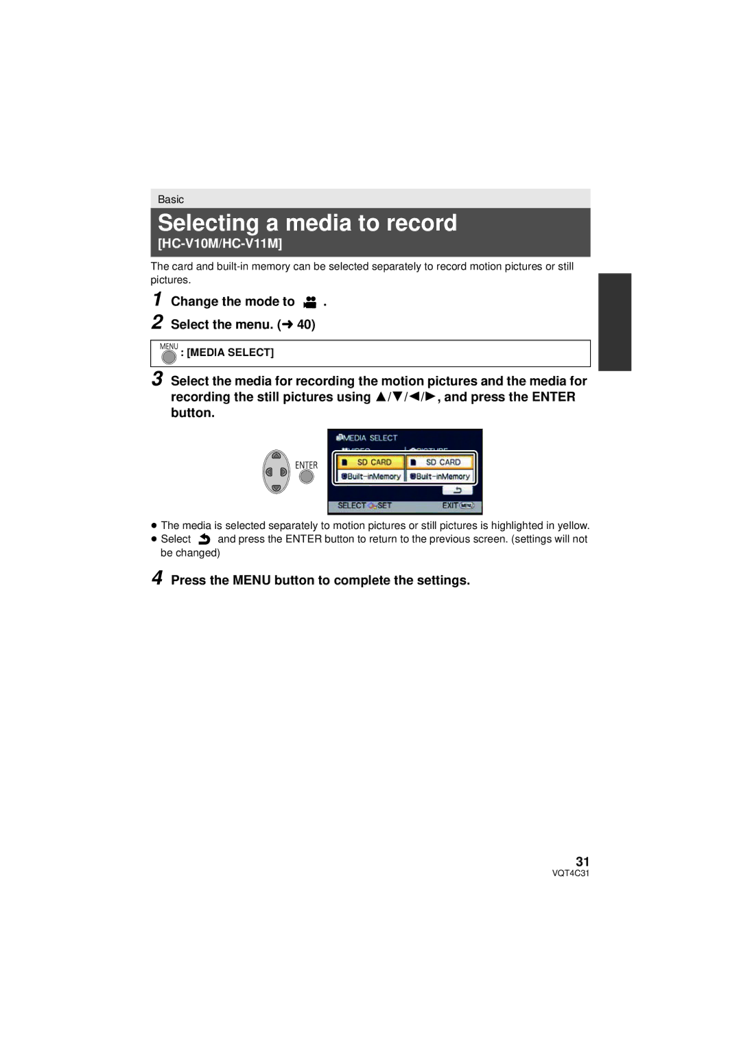 Panasonic HCV10K, HC-V10M, HC-V11M owner manual Selecting a media to record, Change the mode to Select the menu. l40 