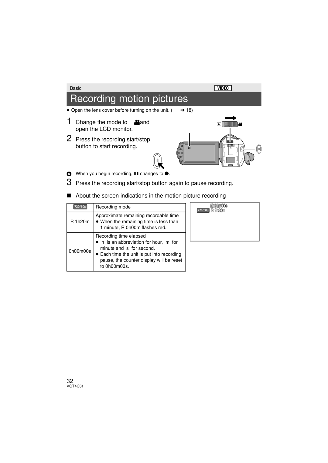 Panasonic HC-V10M, HC-V11M, HCV10K Recording motion pictures, ≥ Open the lens cover before turning on the unit. l18 