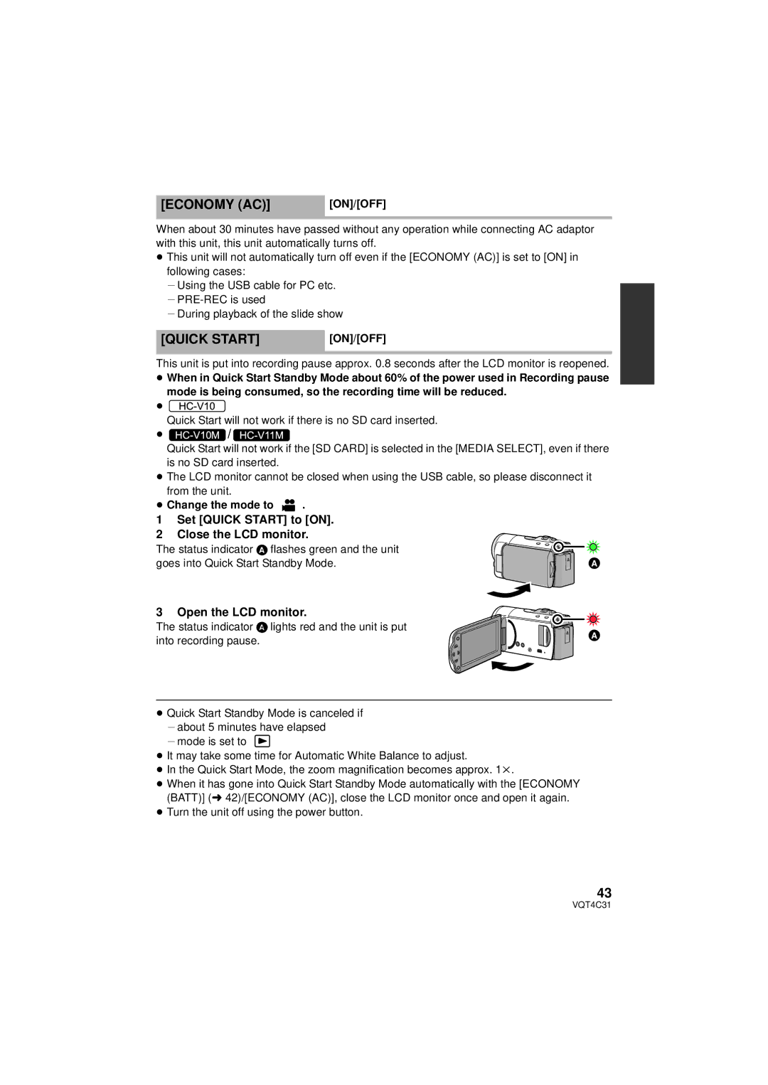 Panasonic HCV10K Economy AC, Set Quick Start to on Close the LCD monitor, Open the LCD monitor, ≥ Change the mode to 