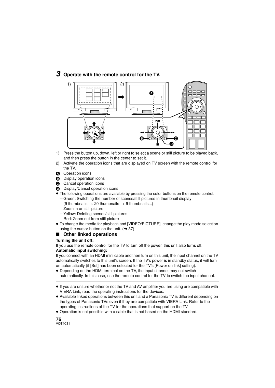 Panasonic HC-V10M, HC-V11M Operate with the remote control for the TV, Other linked operations, Turning the unit off 