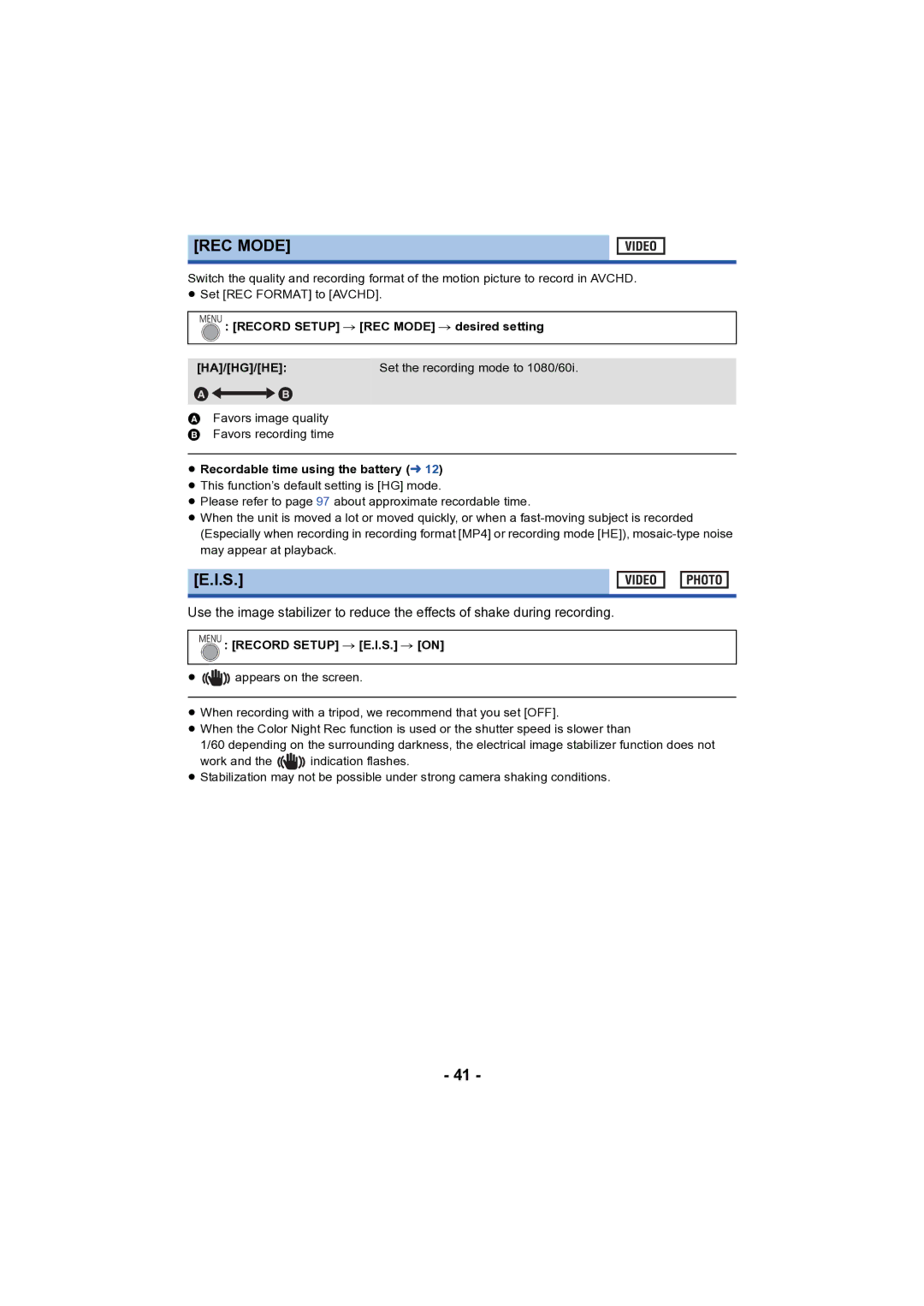 Panasonic HC-V130 Record Setup # REC Mode # desired setting HA/HG/HE, ≥ Recordable time using the battery l12 