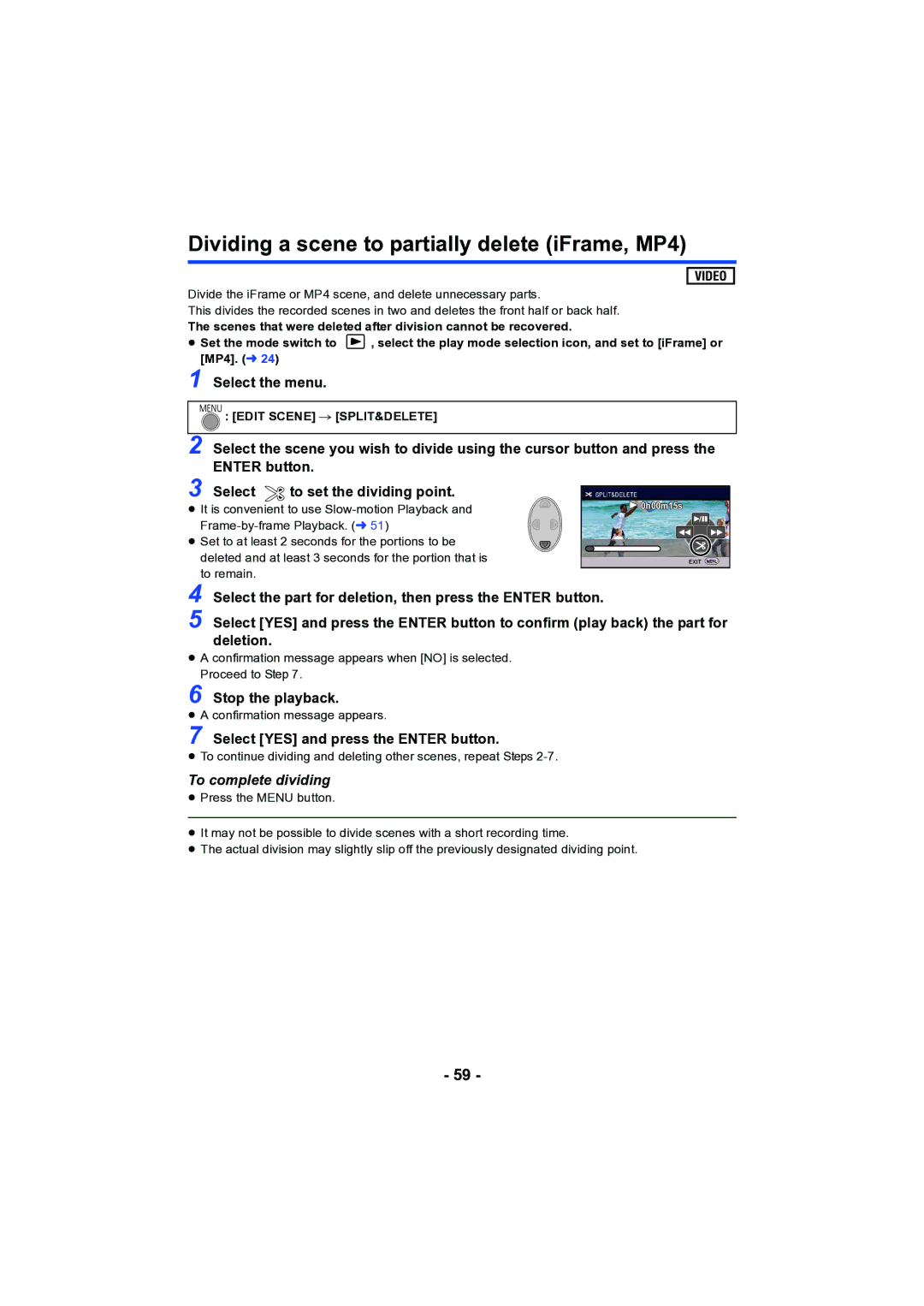 Panasonic HC-V130 Dividing a scene to partially delete iFrame, MP4, Stop the playback, Edit Scene # SPLIT&DELETE 