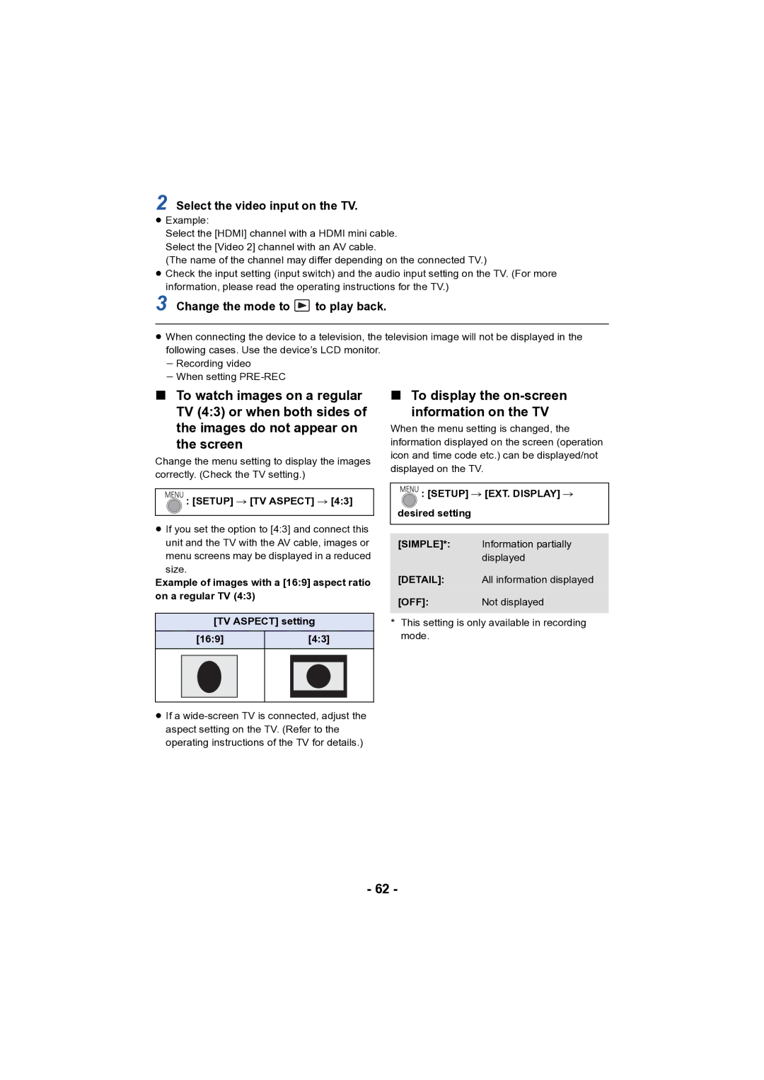 Panasonic HC-V130 To display the on-screen Information on the TV, Select the video input on the TV, Simple, Detail 