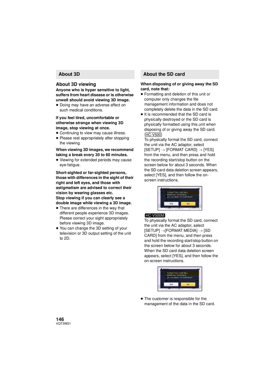 Panasonic HC-V500M About 3D About 3D viewing, About the SD card, ≥ Viewing for extended periods may cause eye-fatigue 