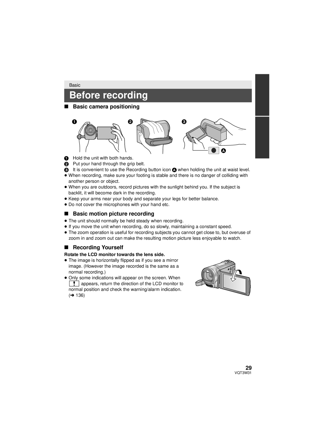 Panasonic HC-V500 Before recording, Basic camera positioning, Basic motion picture recording, Recording Yourself,    