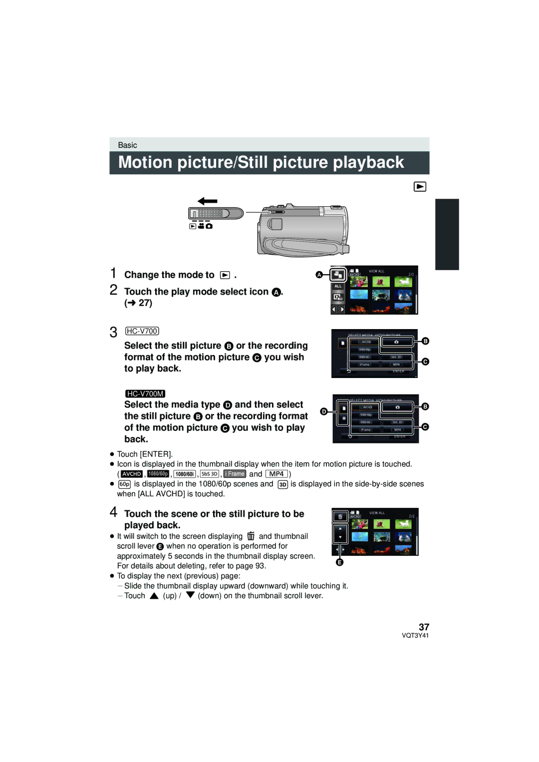 Panasonic HC-V700M Motion picture/Still picture playback, Change the mode to Touch the play mode select icon A. l 