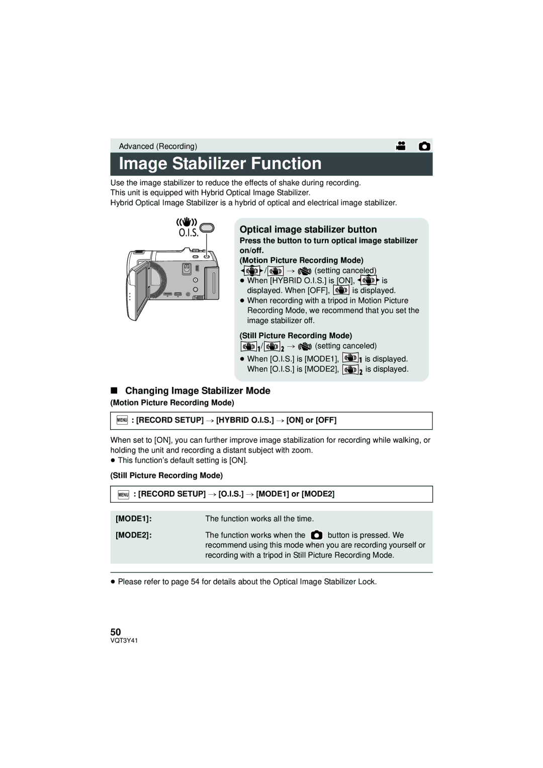 Panasonic HC-V700M Image Stabilizer Function, Optical image stabilizer button, Changing Image Stabilizer Mode 