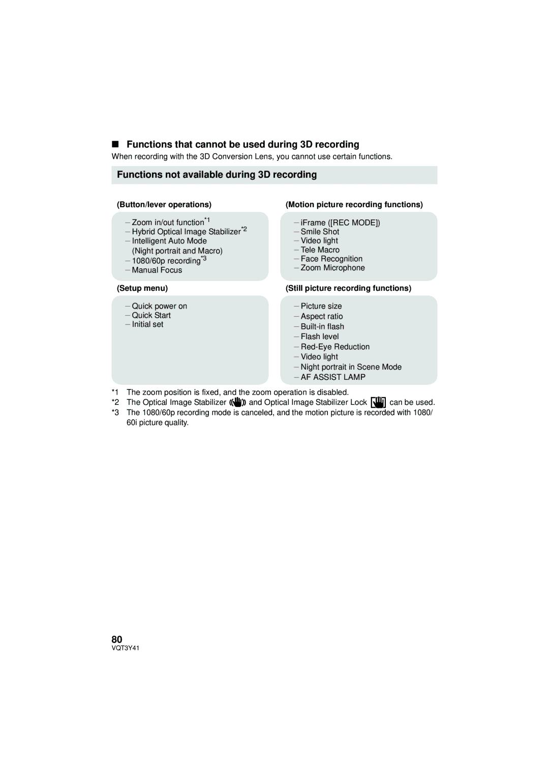 Panasonic HC-V700M Functions that cannot be used during 3D recording, Functions not available during 3D recording 